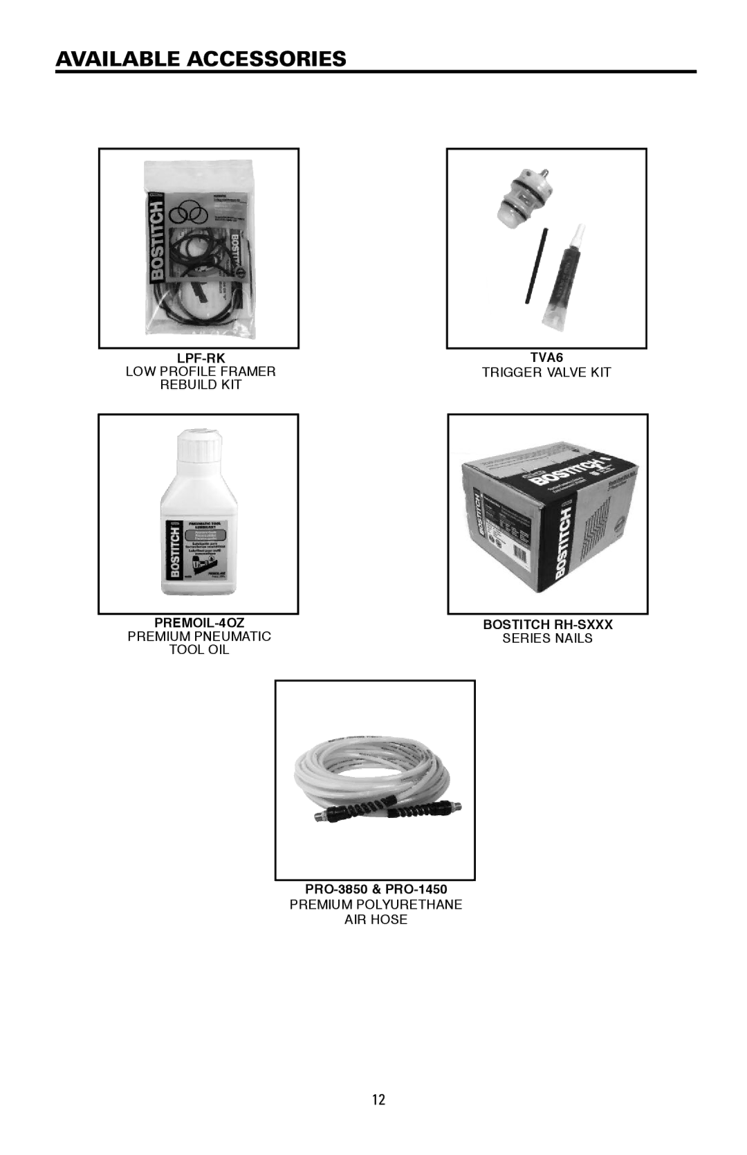 Bostitch LPF21PL manual Available Accessories, Lpf-Rk, PREMOIL-4OZ, TVA6, Bostitch RH-SXXX 