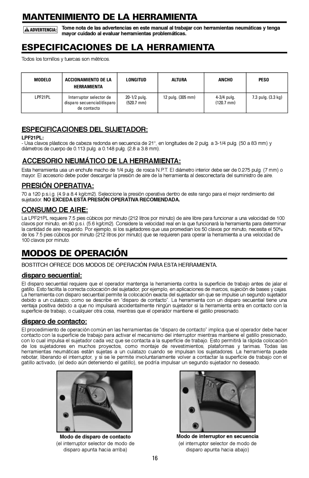 Bostitch LPF21PL manual Mantenimiento DE LA Herramienta, Especificaciones DE LA Herramienta, Modos DE Operación 