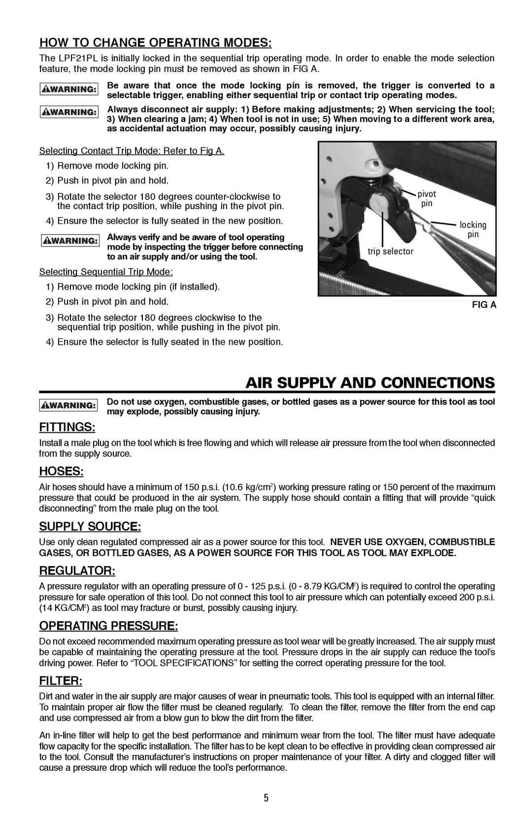 Bostitch LPF21PL manual HOW to Change Operating Modes, Fittings, Hoses, Supply Source, Regulator, Filter 