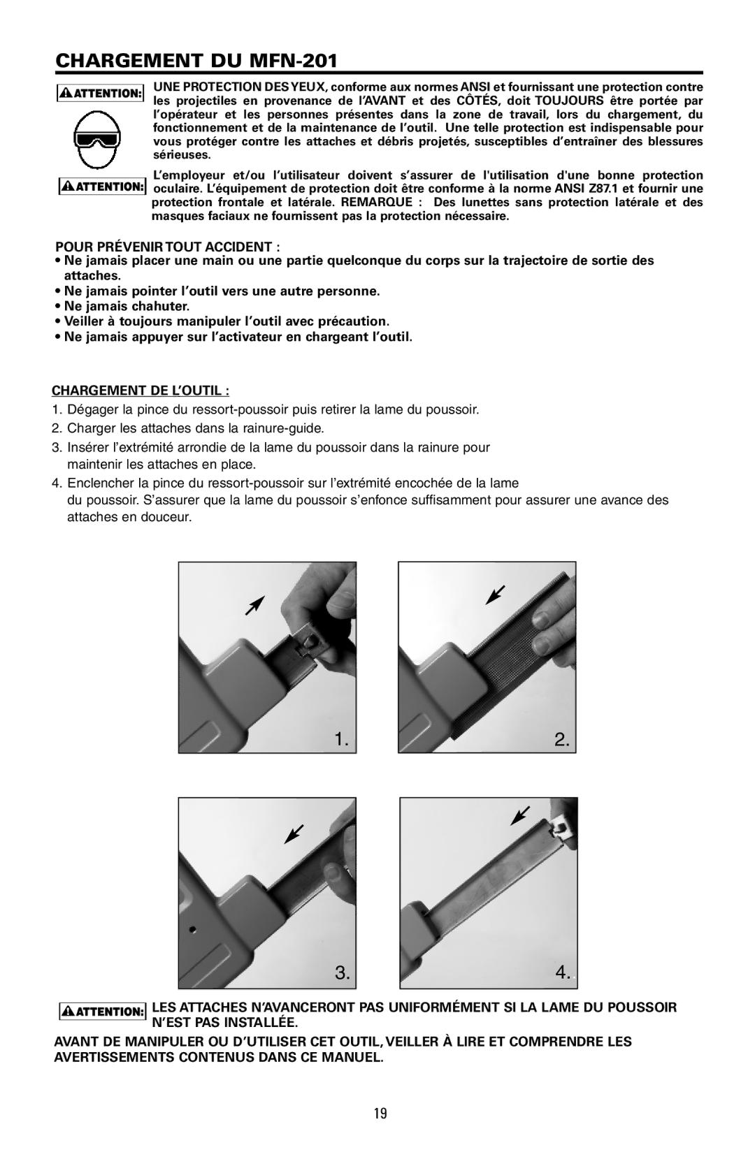 Bostitch manual Chargement DU MFN-201, Pour Prévenir Tout Accident, Chargement DE L’OUTIL 