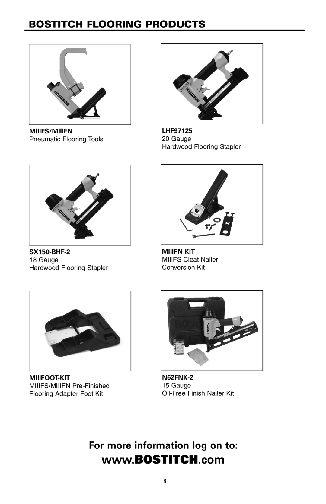 Bostitch MFN-201 manual Bostitch Flooring Products 