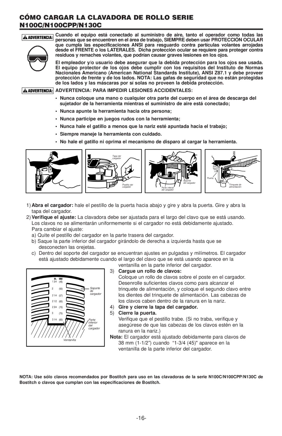 Bostitch N130C Cómo Cargar LA Clavadora DE Rollo Serie, Advertencia Para Impedir Lesiones Accidentales, Cierre la puerta 