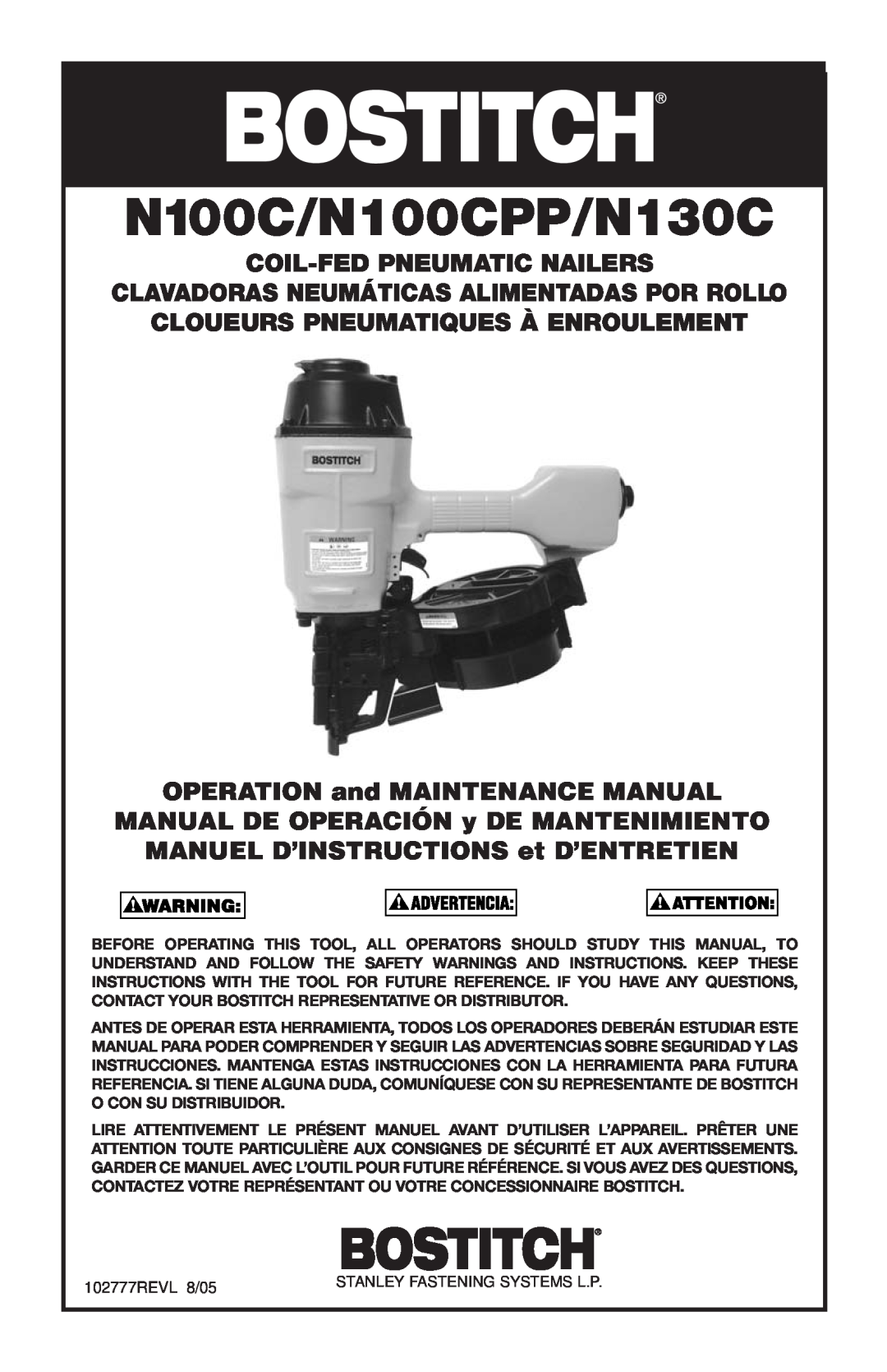 Bostitch manual OPERATION and MAINTENANCE MANUAL, MANUAL DE OPERACIÓN y DE MANTENIMIENTO, N100C/N100CPP/N130C 