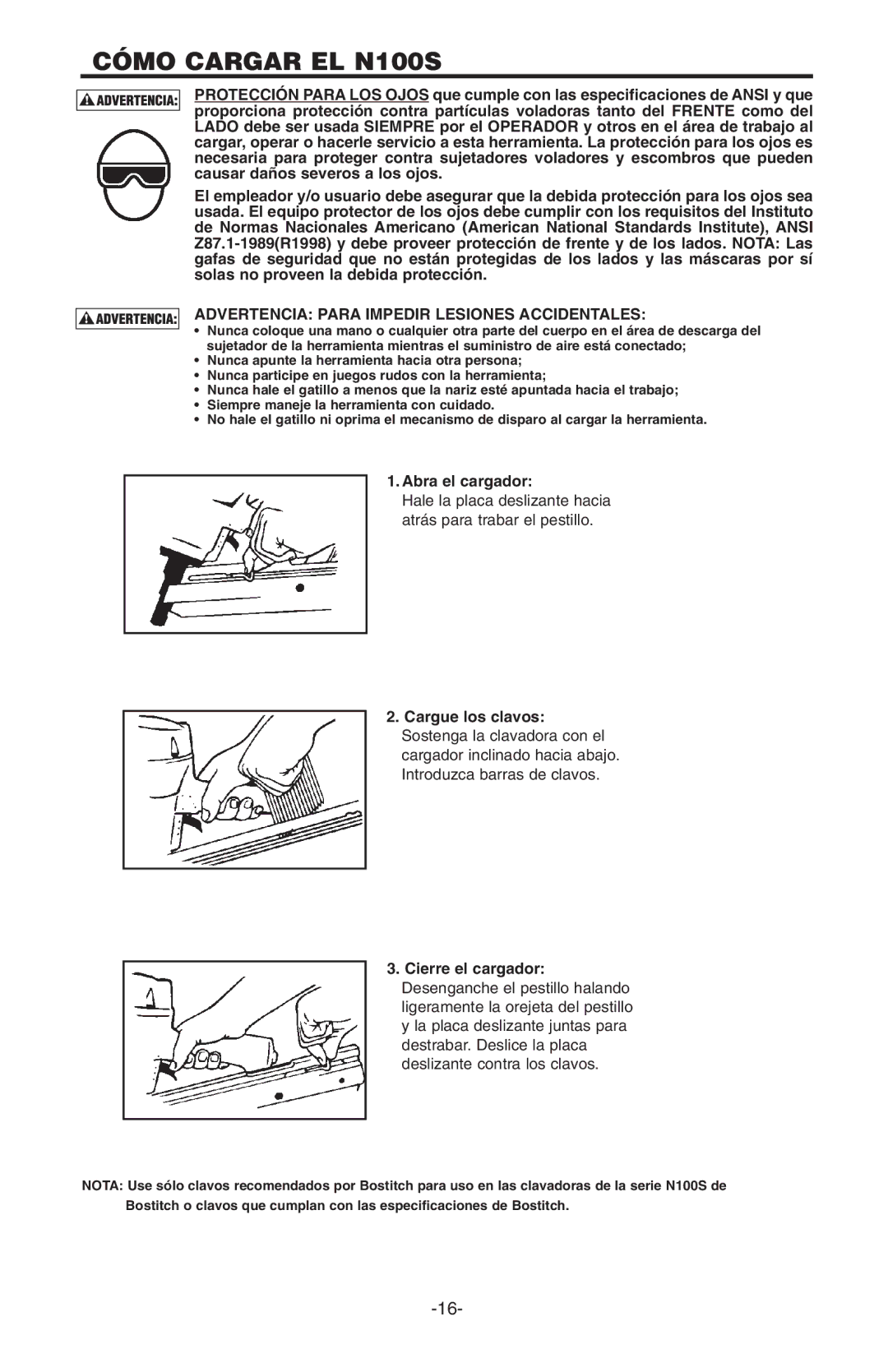 Bostitch manual Cómo Cargar EL N100S, Advertencia Para Impedir Lesiones Accidentales 