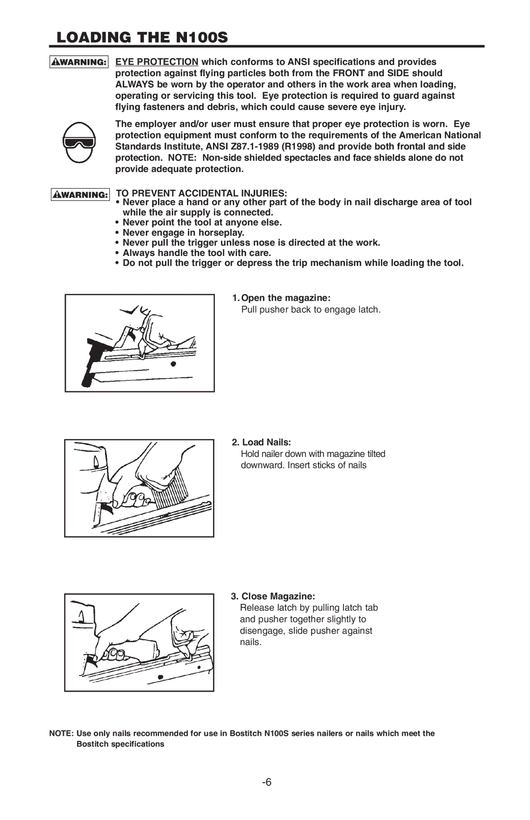 Bostitch manual Loading the N100S, To Prevent Accidental Injuries 