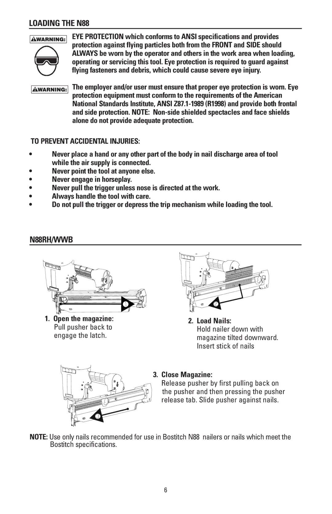 Bostitch N88WWB manual Loading the N88, N88RH/WWB, To Prevent Accidental Injuries 