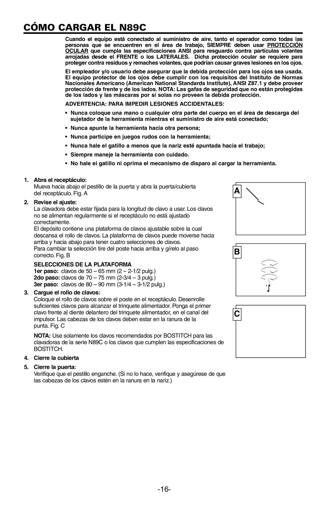 Bostitch manual Cómo Cargar EL N89C, Advertencia Para Impedir Lesiones Accidentales, Selecciones DE LA Plataforma 