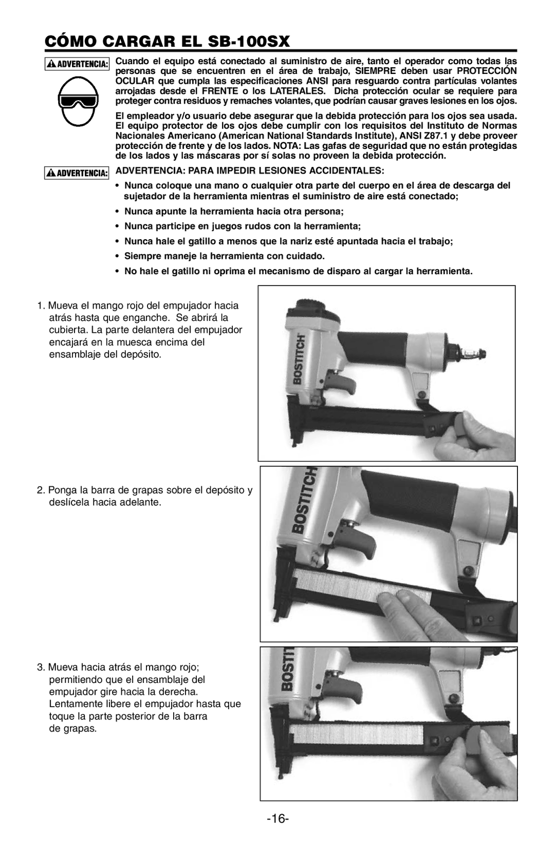 Bostitch manual Cómo Cargar EL SB-100SX, Advertencia Para Impedir Lesiones Accidentales 