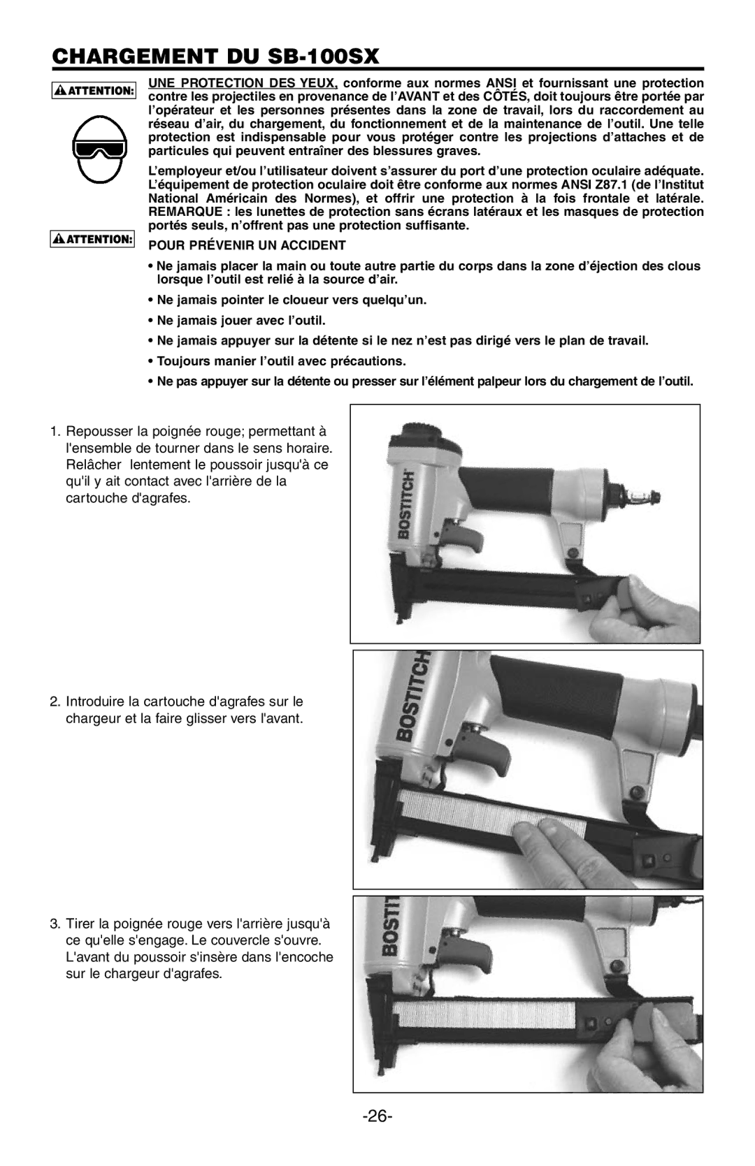 Bostitch manual Chargement DU SB-100SX, Pour Prévenir UN Accident 