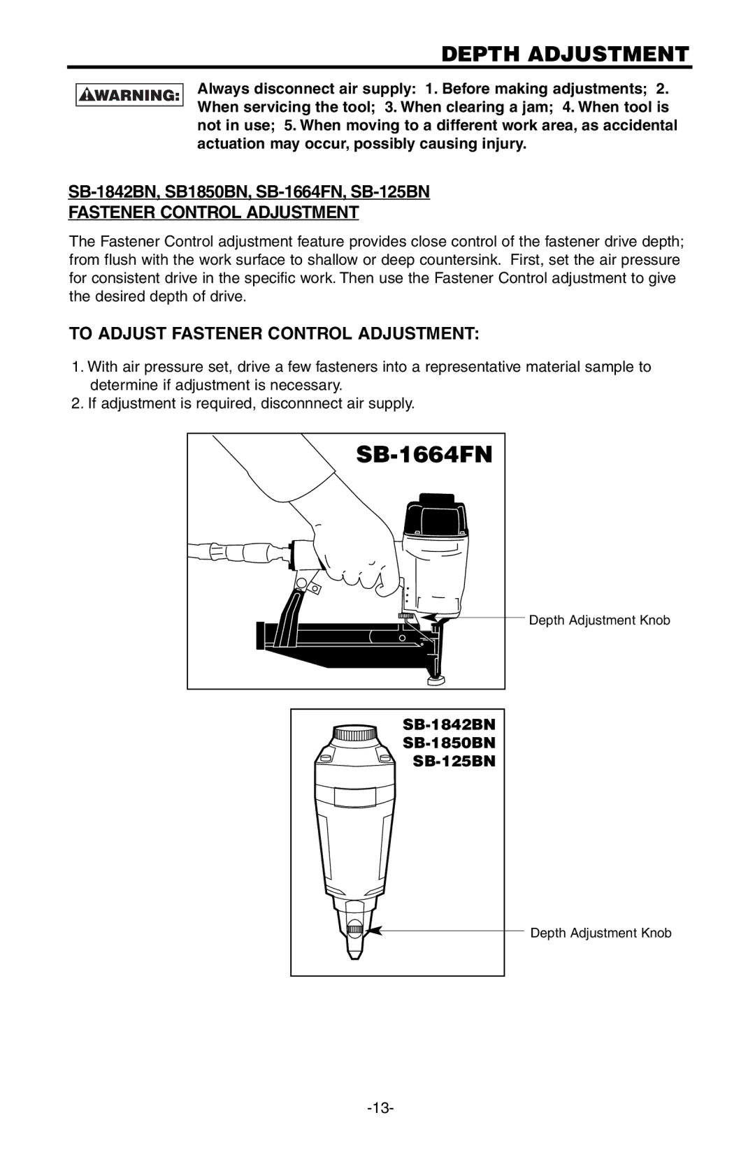 Bostitch SB-150SX manual Depth Adjustment, To Adjust Fastener Control Adjustment 