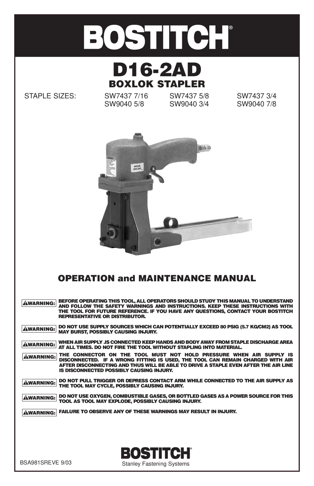 Bostitch SW9040 5/8 SW9040 3/4 SW9040 7/8 manual D16-2AD 