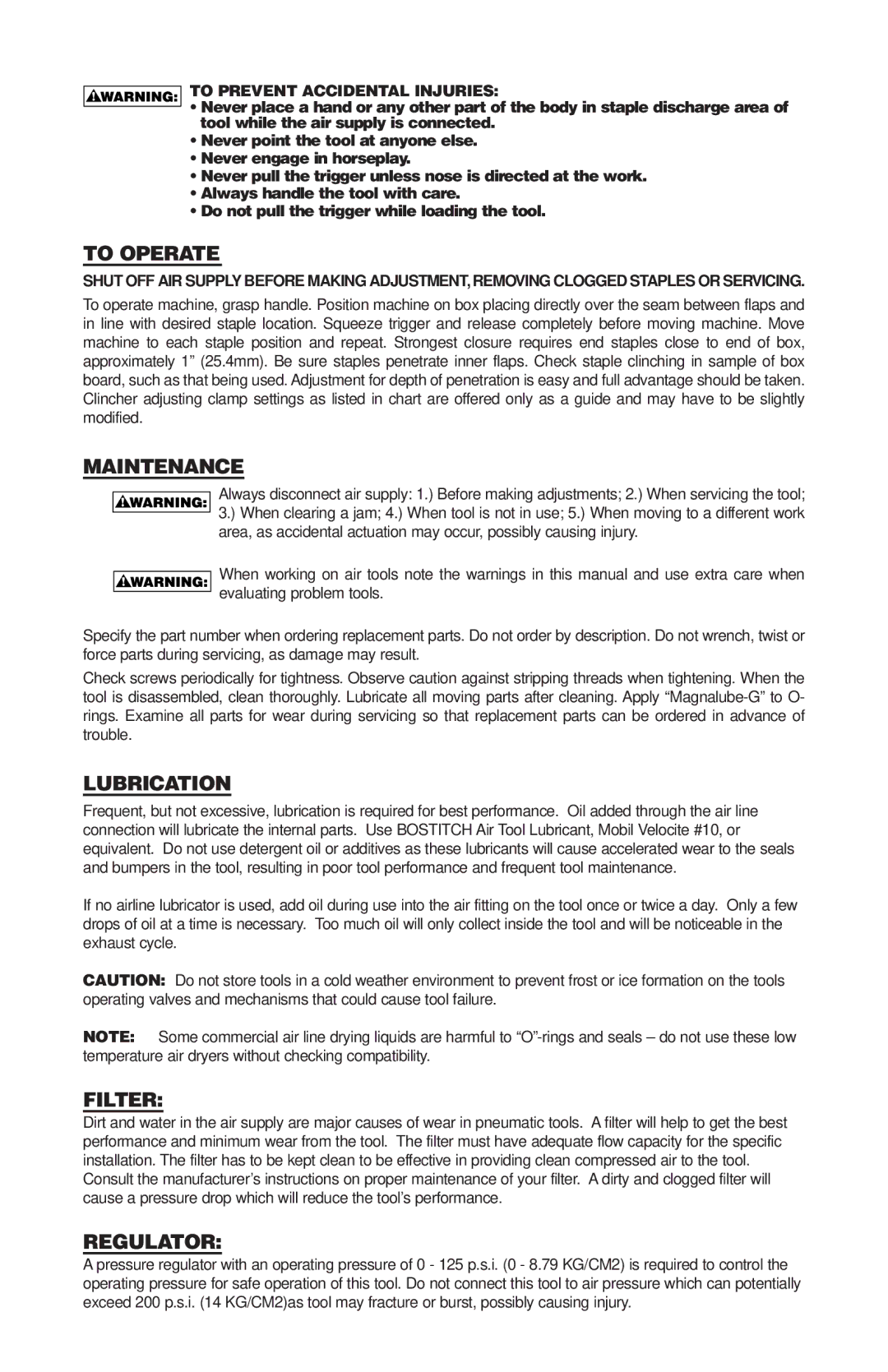 Bostitch SW9040 5/8 SW9040 3/4 SW9040 7/8 manual To Operate, Maintenance, Lubrication, Filter, Regulator 