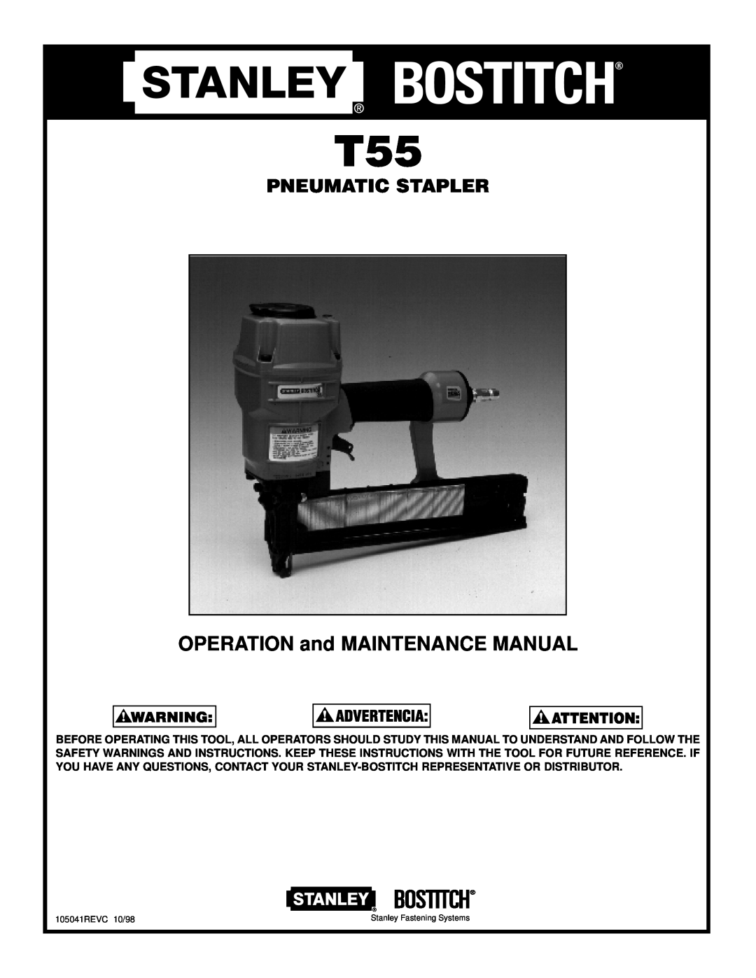 Bostitch T55 manual OPERATION and MAINTENANCE MANUAL, Bostitch, Pneumatic Stapler, 105041REVC 10/98 