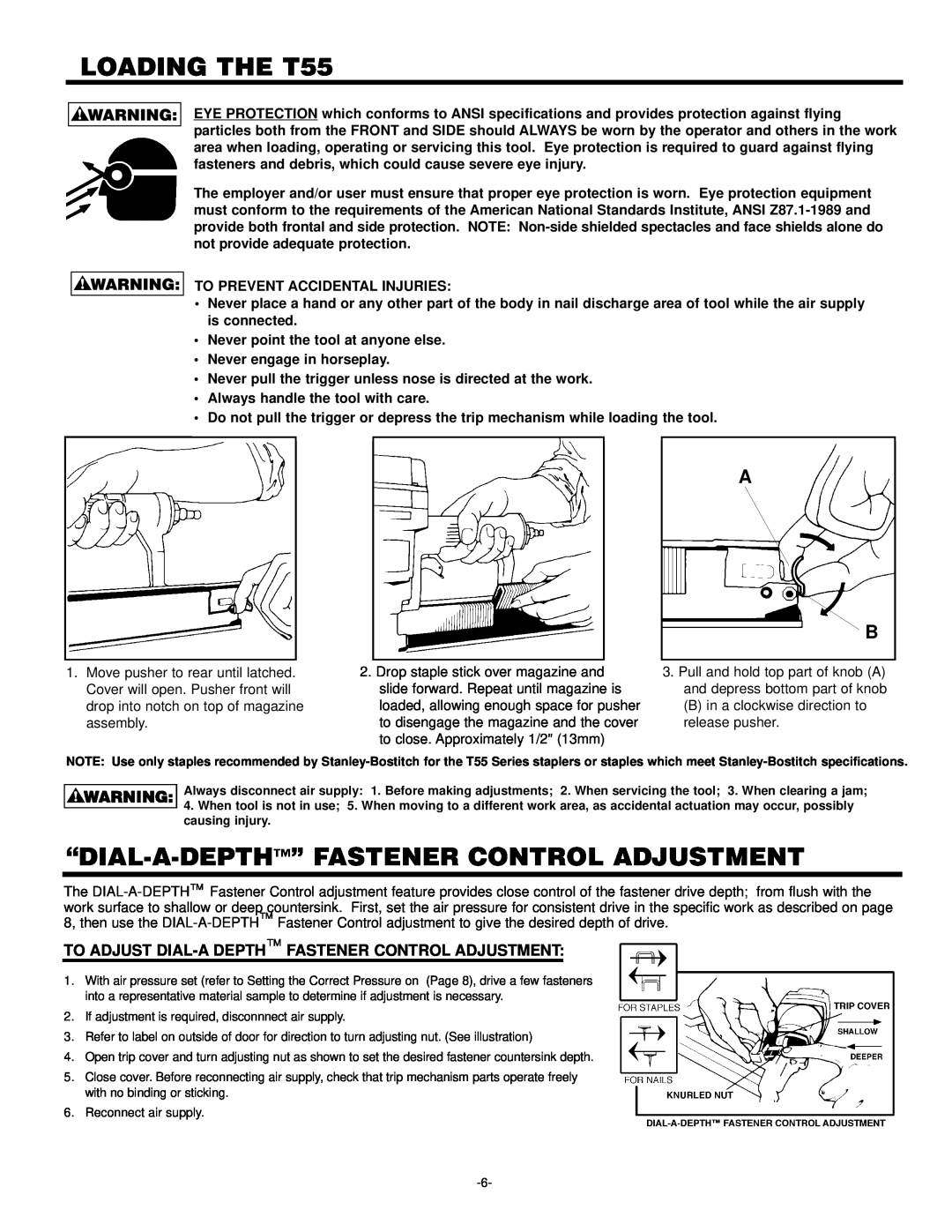 Bostitch manual LOADING THE T55, “Dial-A-Depth” Fastener Control Adjustment 