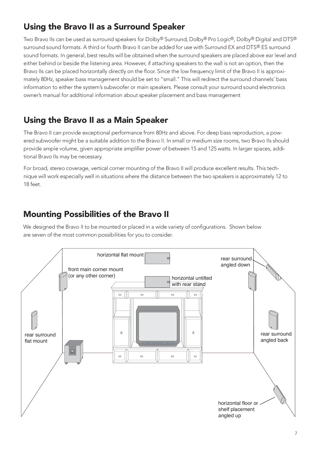 Boston Acoustics 2 manual Mounting Possibilities of the Bravo 