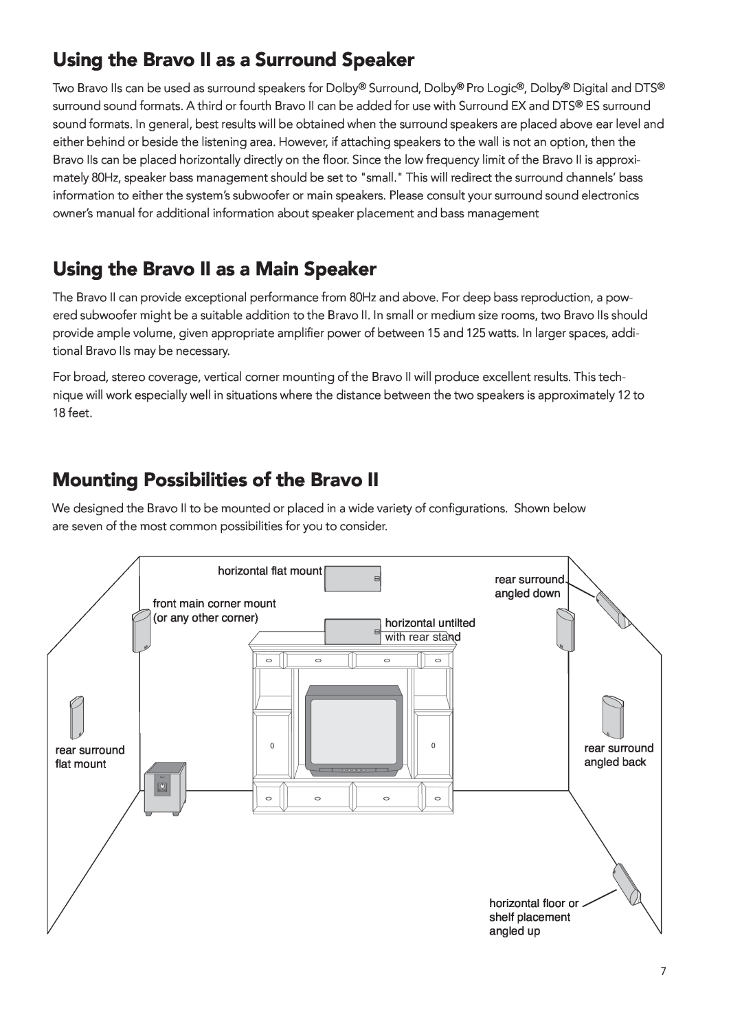 Boston Acoustics 2 manual Using the Bravo II as a Surround Speaker, Using the Bravo II as a Main Speaker 
