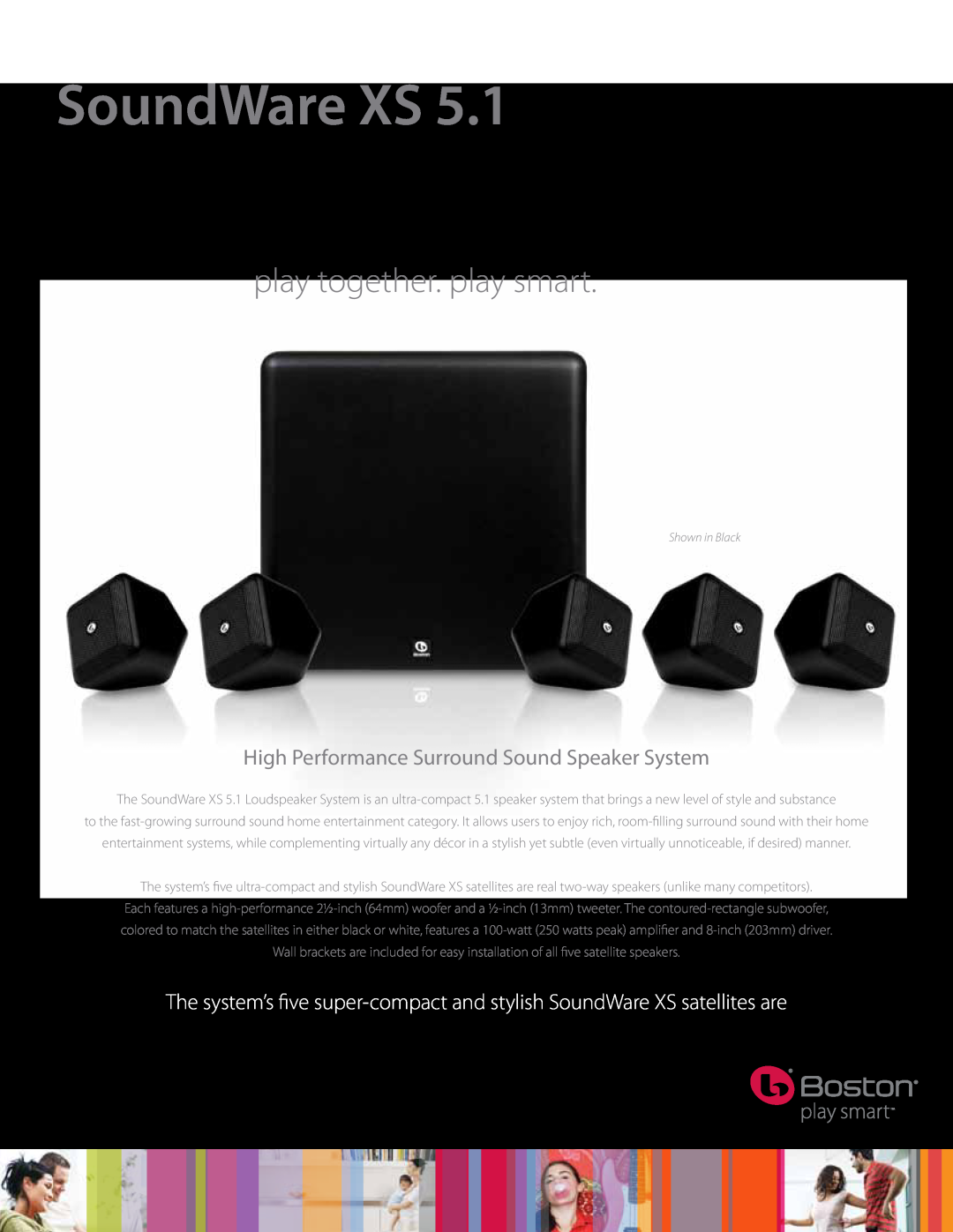Boston Acoustics 5.1 manual SoundWare XS, play together. play smart, High Performance Surround Sound Speaker System 