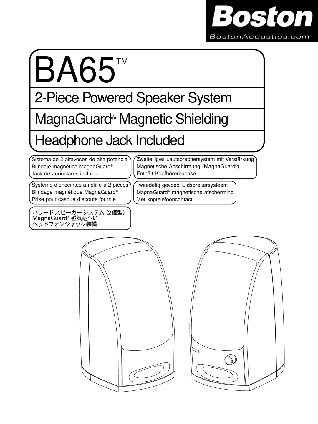 Boston Acoustics manual BA65TM, PiecePowered Speaker System, MagnaGuard Magnetic Shielding, Headphone Jack Included 