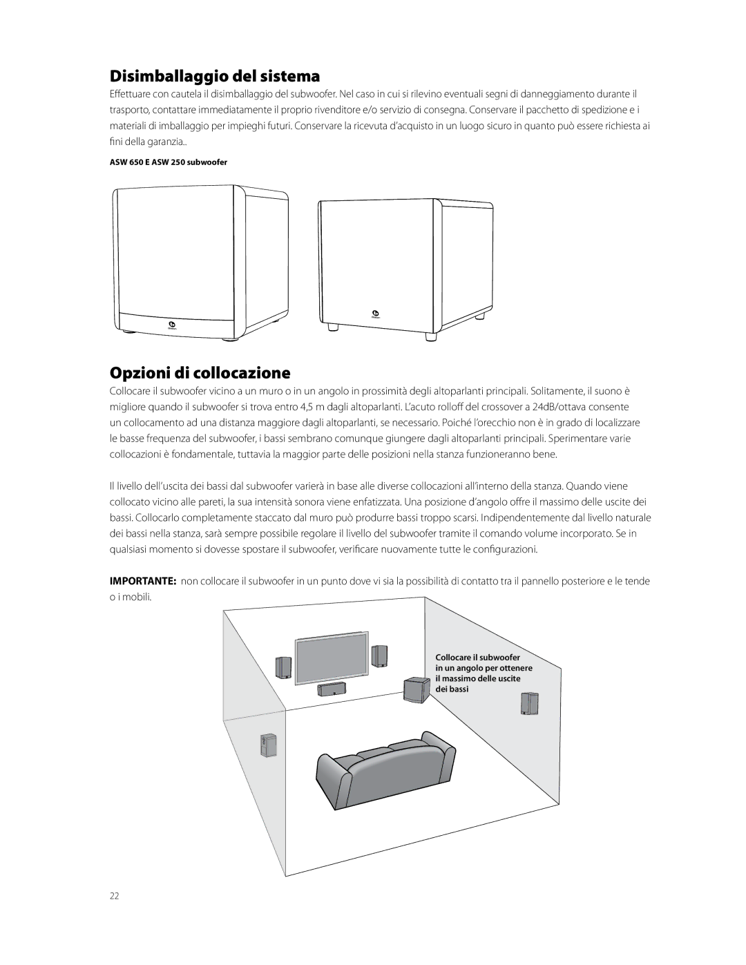 Boston Acoustics ASW 650, ASW 250 owner manual Disimballaggio del sistema, Opzioni di collocazione 