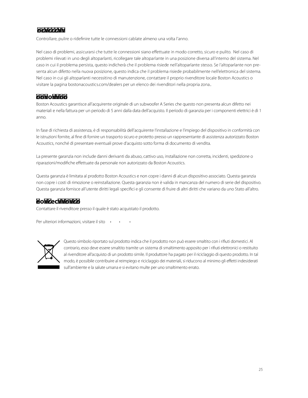 Boston Acoustics ASW 250, ASW 650 Manutenzione e servizi, Garanzia limitata, Caso di necessità di assistenza, Clienti UE 