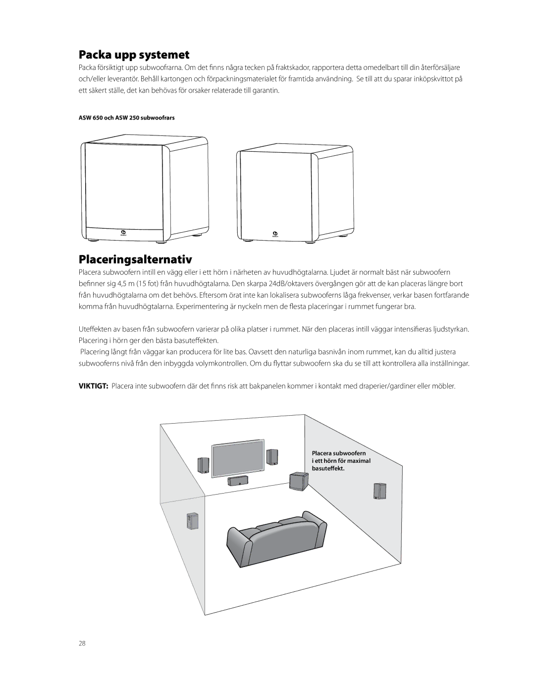 Boston Acoustics ASW 650, ASW 250 owner manual Packa upp systemet, Placeringsalternativ 