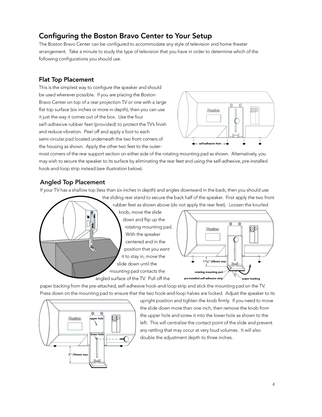 Boston Acoustics Center Channel Speaker manual Conﬁguring the Boston Bravo Center to Your Setup, Flat Top Placement 