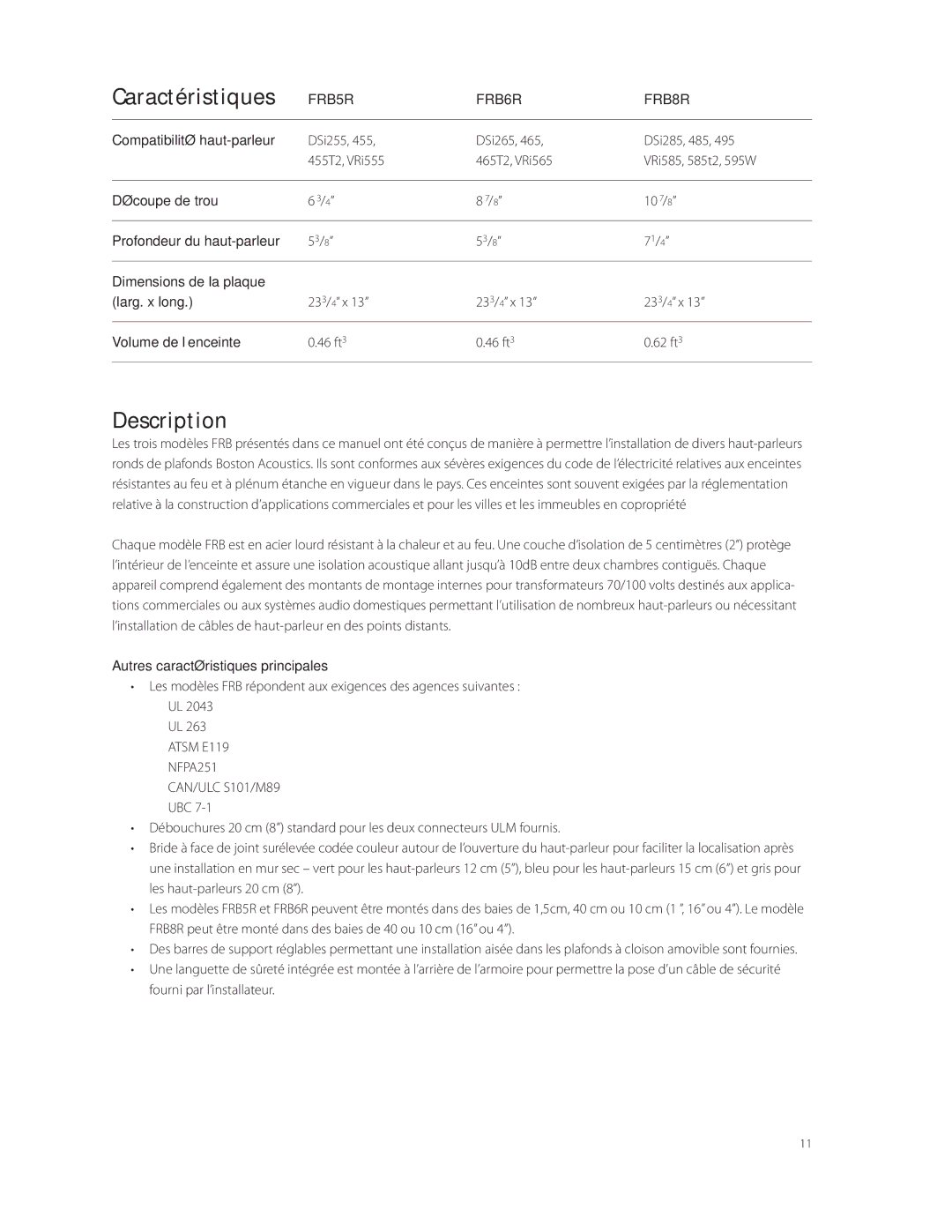 Boston Acoustics FRB5R, FRB8R, FRB6R manual Caractéristiques, Autres caractéristiques principales 