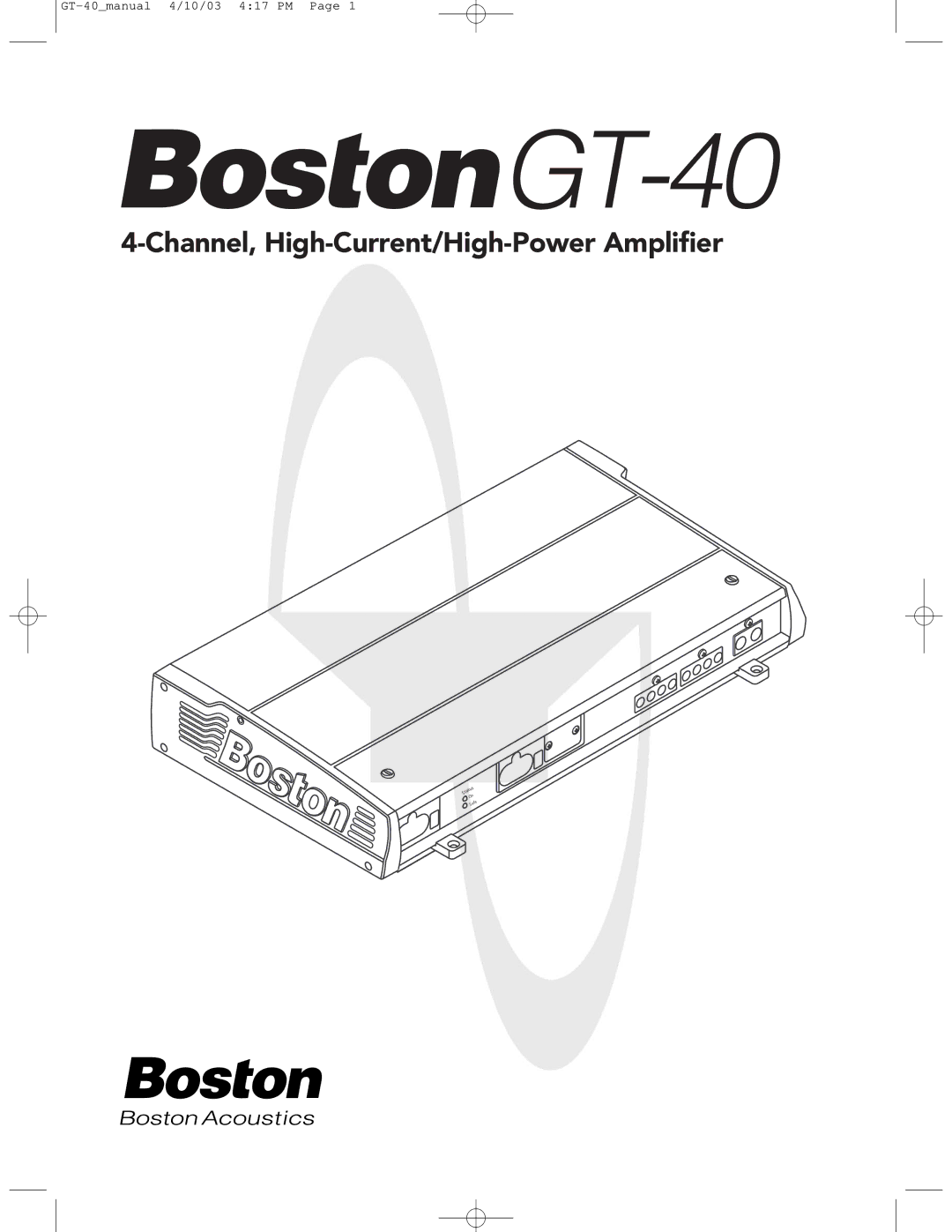 Boston Acoustics GT-40 manual Channel, High-Current/High-Power Ampliﬁer 