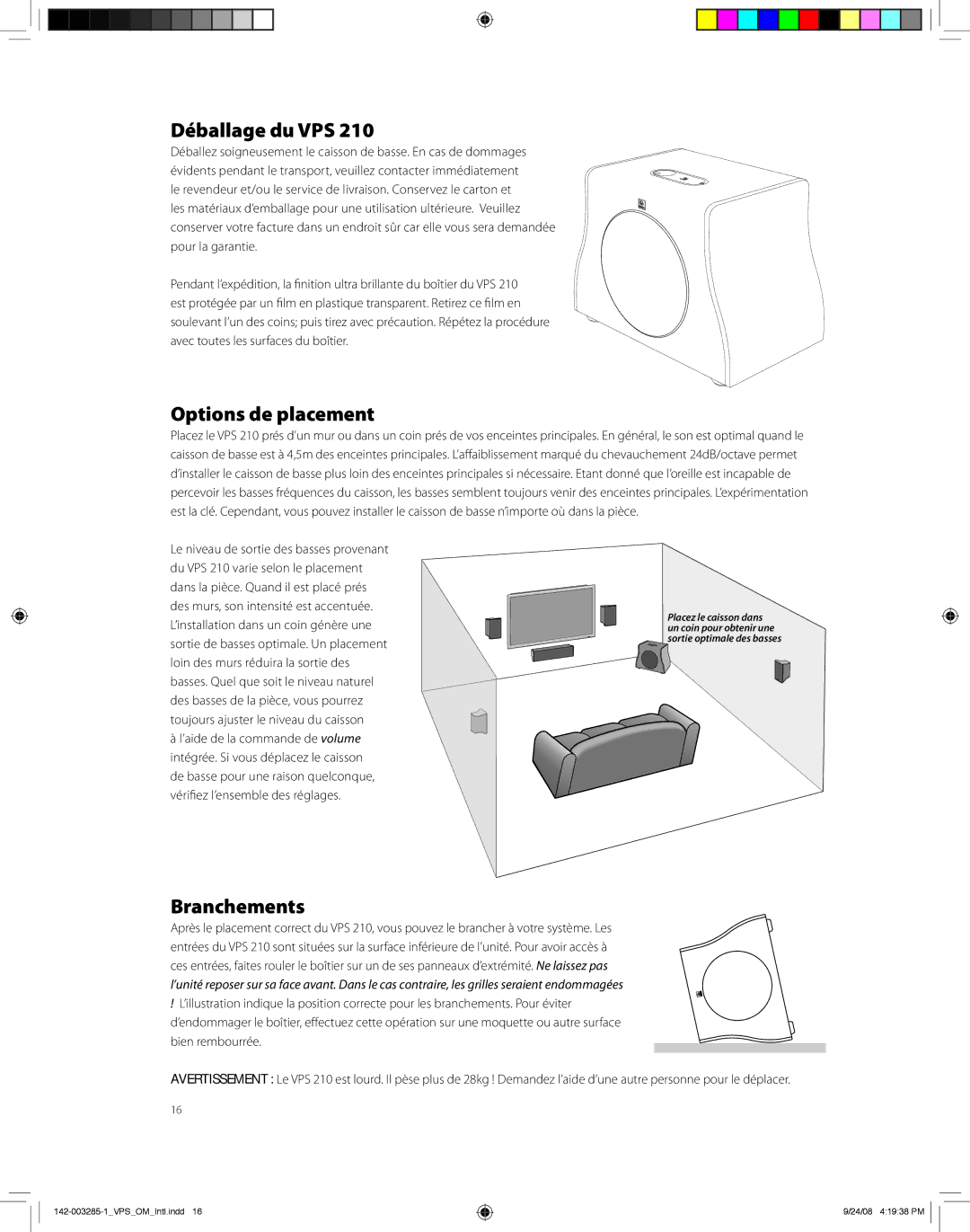 Boston Acoustics high-powered subwoofer owner manual Déballage du VPS, Options de placement, Branchements 