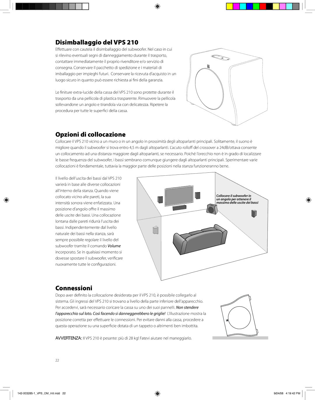 Boston Acoustics high-powered subwoofer owner manual Disimballaggio del VPS, Opzioni di collocazione, Connessioni 