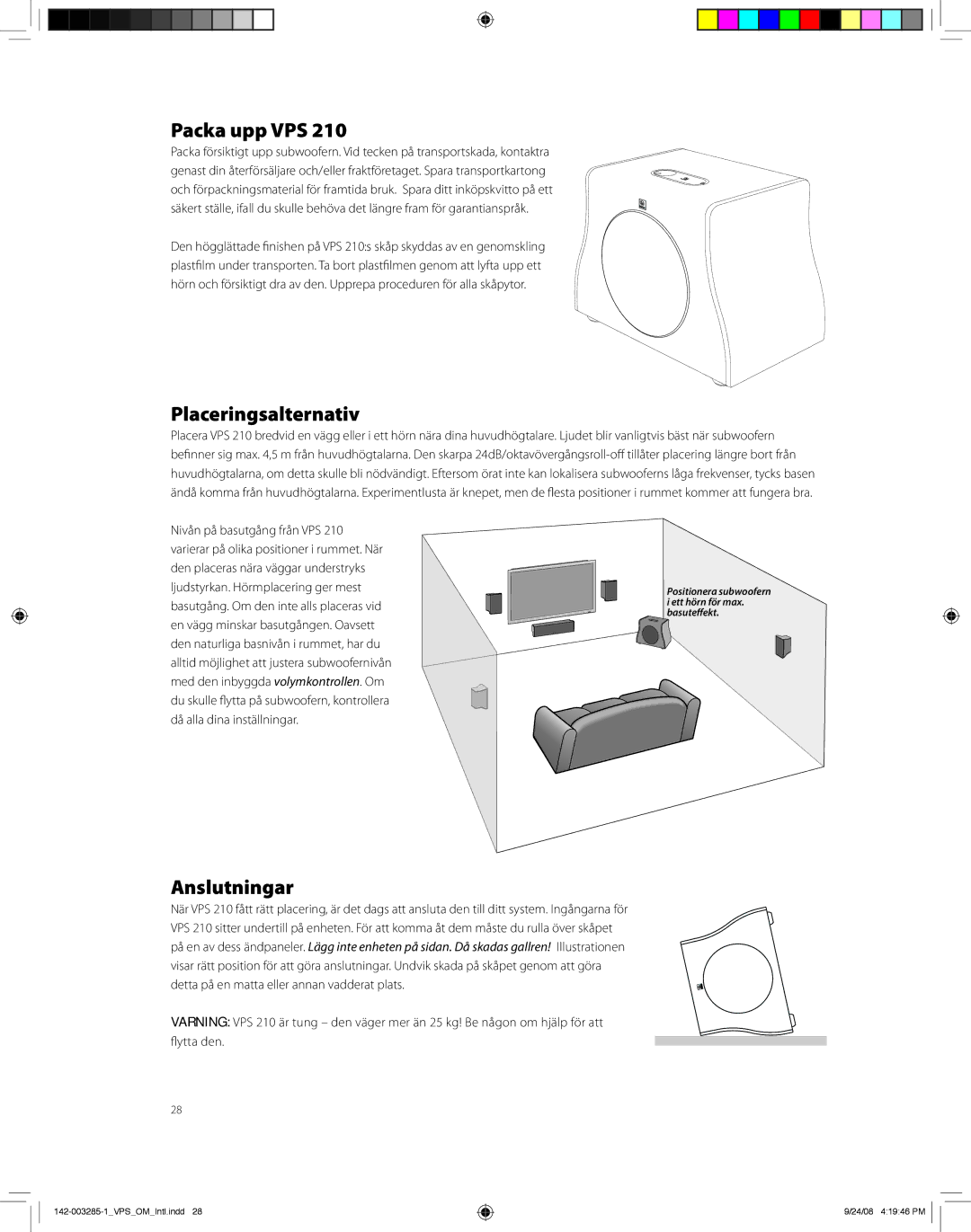 Boston Acoustics high-powered subwoofer owner manual Packa upp VPS, Placeringsalternativ, Anslutningar 