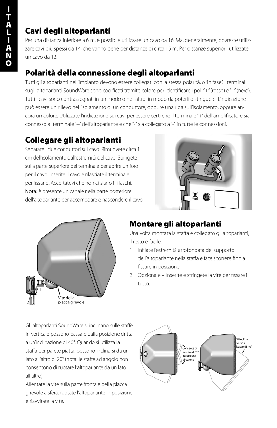 Boston Acoustics Indoor / Outdoor Speaker manual Cavi degli altoparlanti, Polarità della connessione degli altoparlanti 