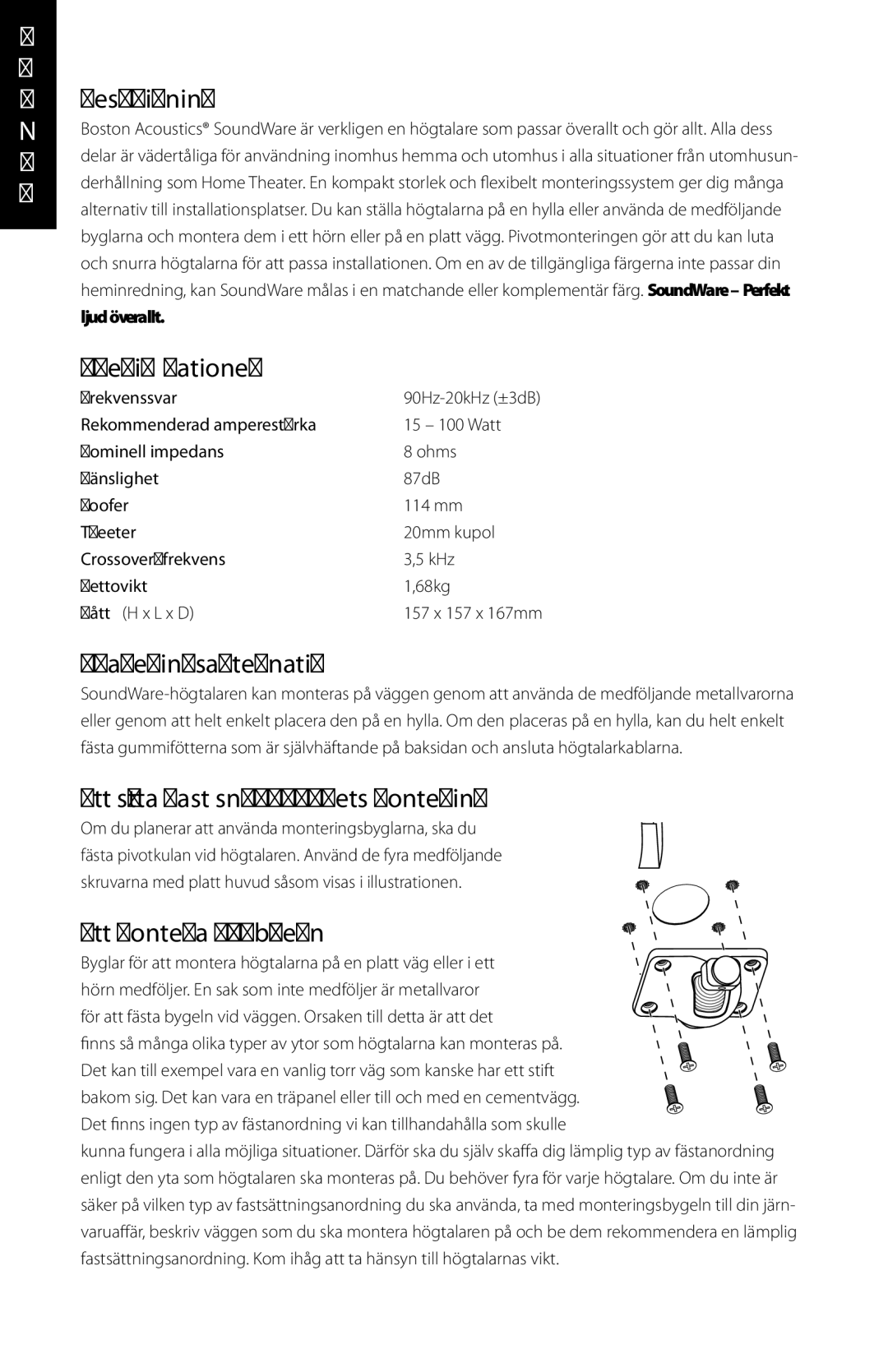 Boston Acoustics Indoor / Outdoor Speaker manual Beskrivning, Specifikationer, Placeringsalternativ, Att montera väggbygeln 