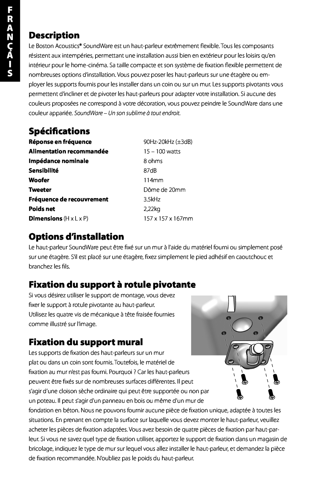 Boston Acoustics Indoor / Outdoor Speaker manual F R A, NDescription, Spécifications, Options d’installation 