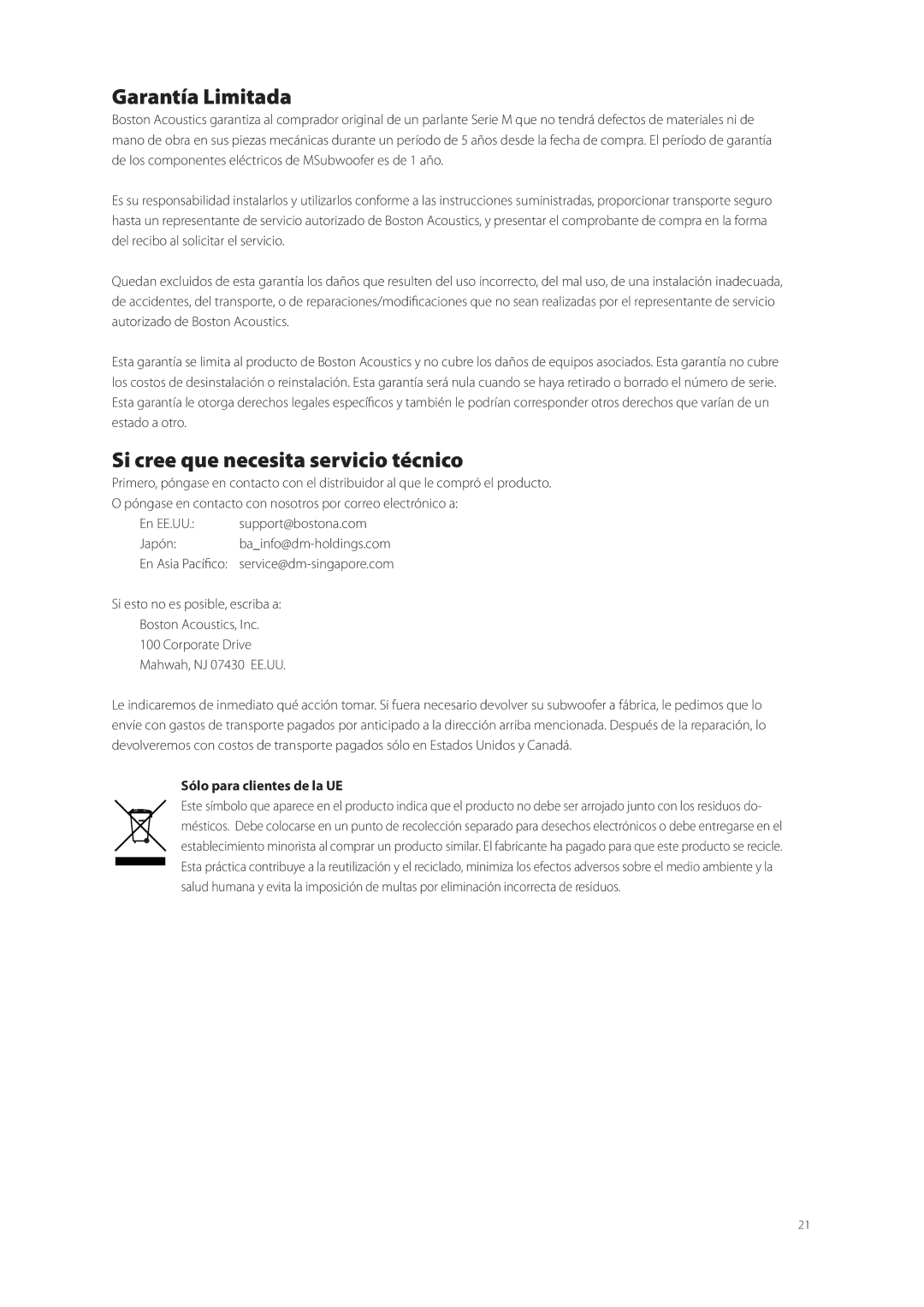 Boston Acoustics M250, M350, M340 Garantía Limitada, Si cree que necesita servicio técnico, Sólo para clientes de la UE 