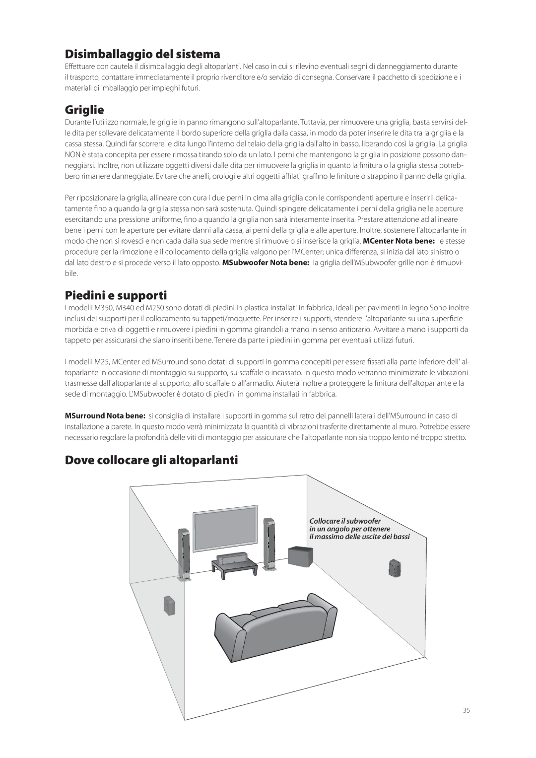 Boston Acoustics M340, M250, M350 Disimballaggio del sistema, Griglie, Piedini e supporti, Dove collocare gli altoparlanti 