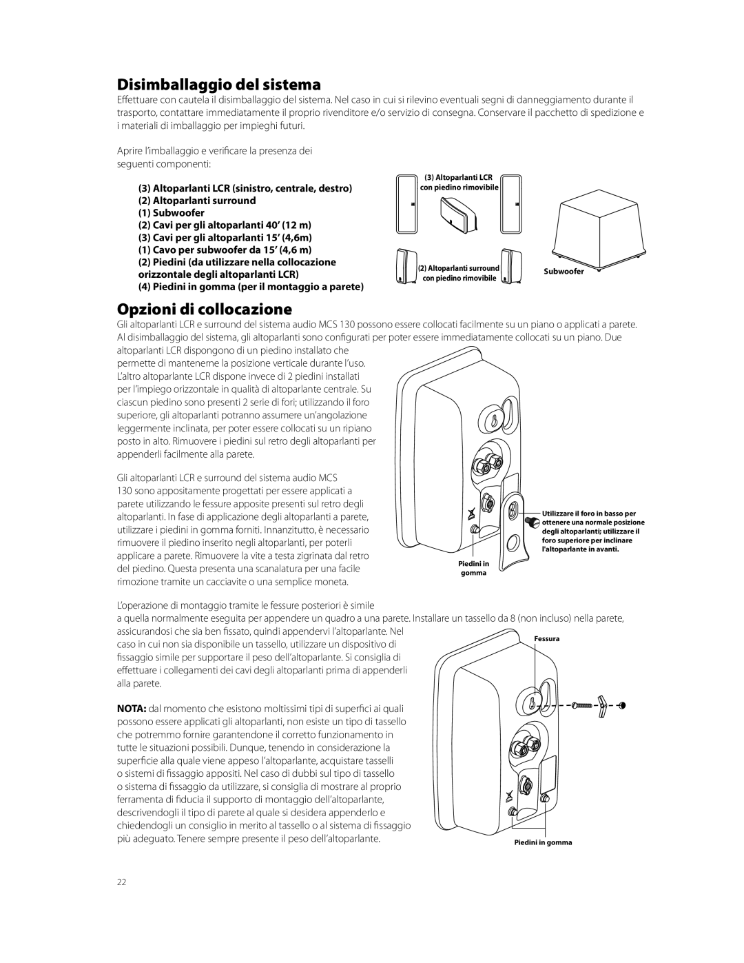 Boston Acoustics MCS 130 Disimballaggio del sistema, Opzioni di collocazione, Piedini in gomma per il montaggio a parete 