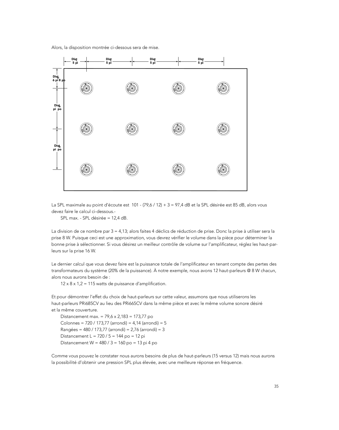 Boston Acoustics PRI665CV, PRI85SUBCV, PRI685CV owner manual Alors, la disposition montrée ci-dessous sera de mise 