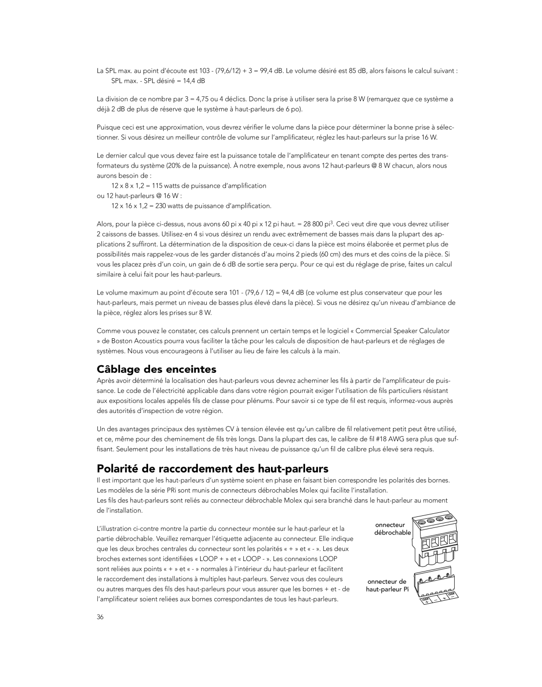 Boston Acoustics PRI85SUBCV, PRI685CV, PRI665CV Polarité de raccordement des haut-parleurs, Câblage des enceintes 