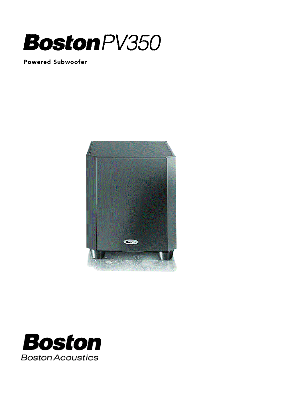 Boston Acoustics PV350 manual Powered Subwoofer 