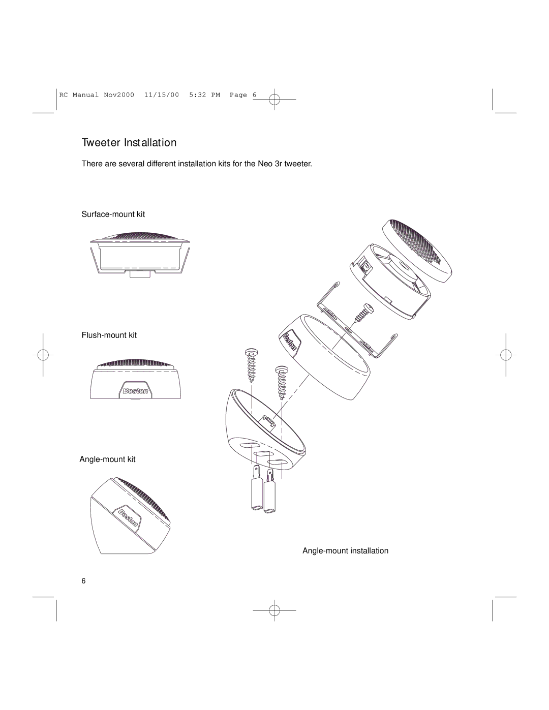 Boston Acoustics RC820, RC520, RC620, RC420 installation manual Tweeter Installation 