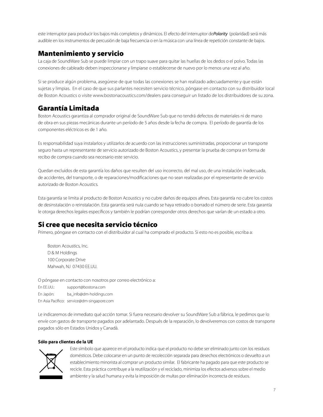 Boston Acoustics SoundWare Sub Mantenimiento y servicio, Garantía Limitada, Si cree que necesita servicio técnico 