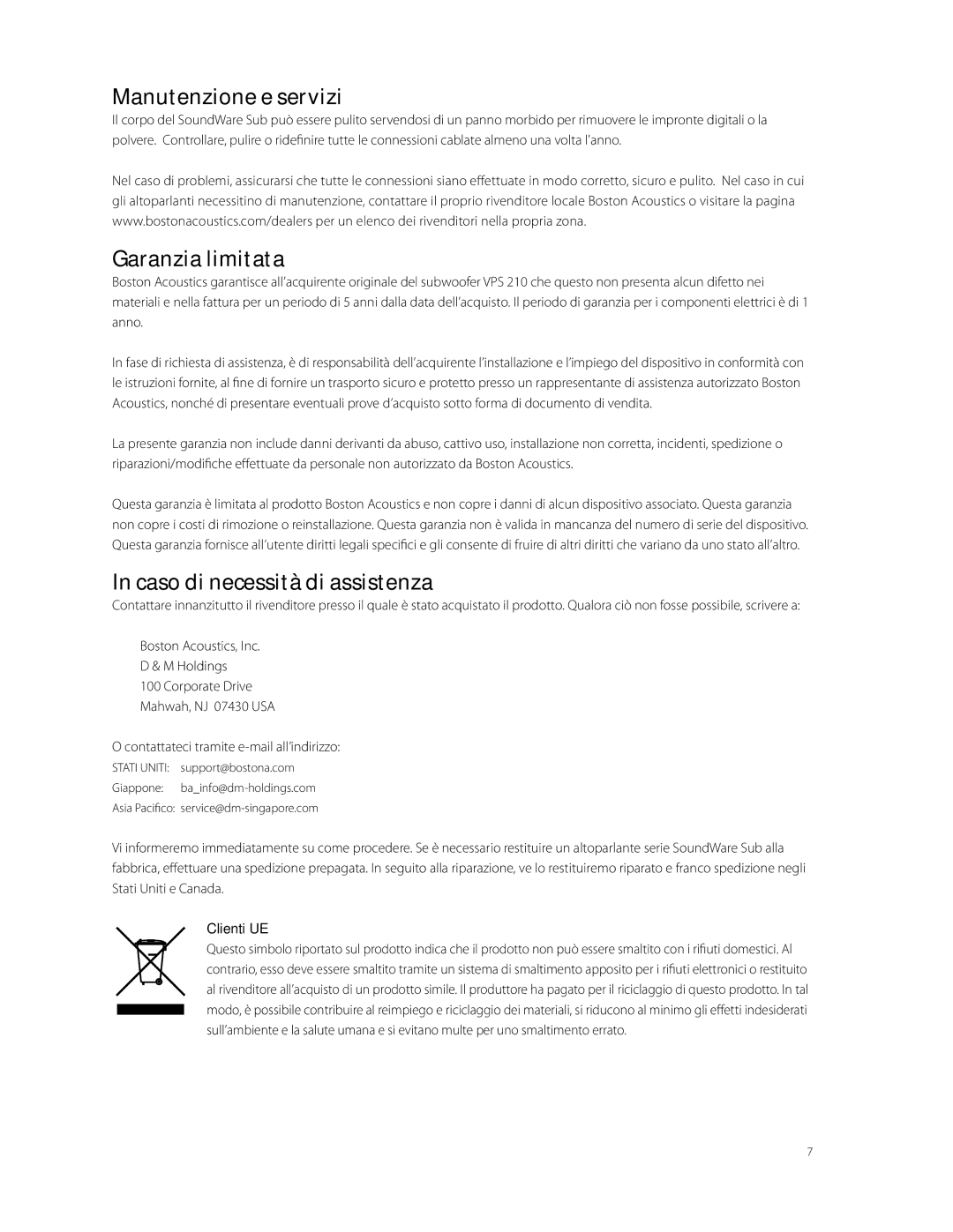 Boston Acoustics SoundWare Sub Manutenzione e servizi, Garanzia limitata, Caso di necessità di assistenza, Clienti UE 