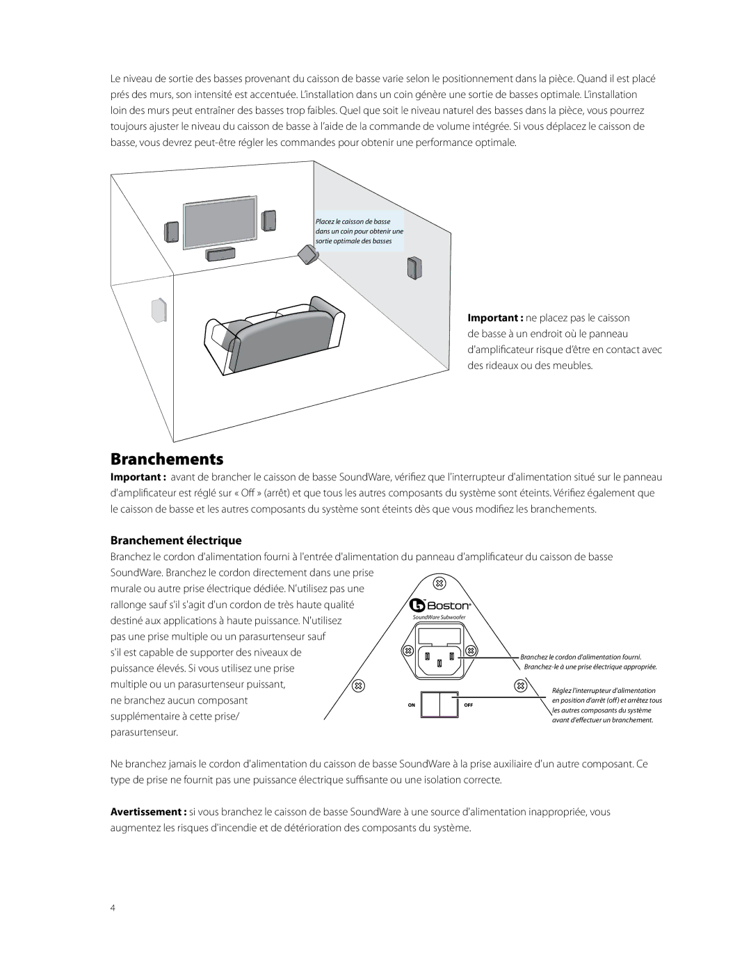 Boston Acoustics SoundWare Sub Branchements, Branchement électrique, Sil est capable de supporter des niveaux de 