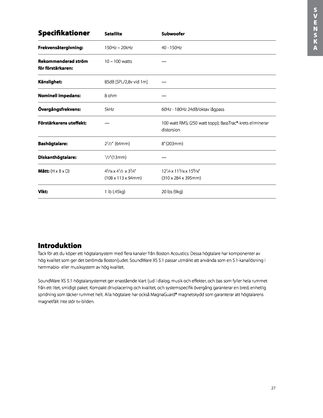 Boston Acoustics soundware xs 5.1 5.1 surround speaker system owner manual Specifikationer, Introduktion, S V E N S K A 