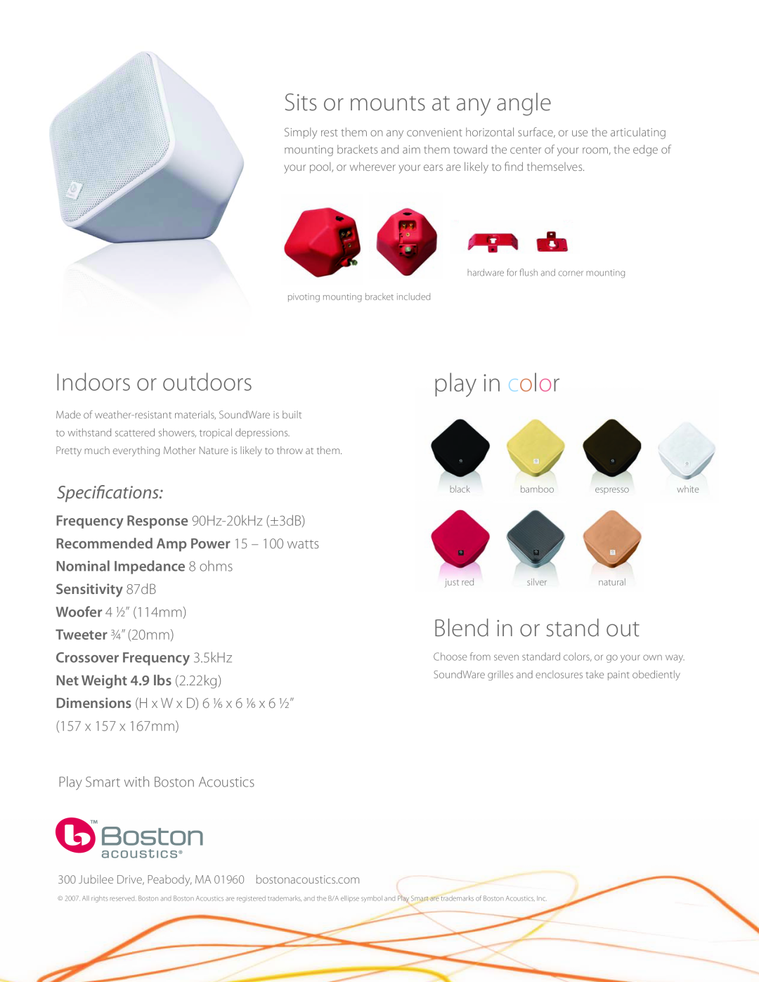 Boston Acoustics SoundWare manual play in color, Sits or mounts at any angle, Indoors or outdoors, Blend in or stand out 