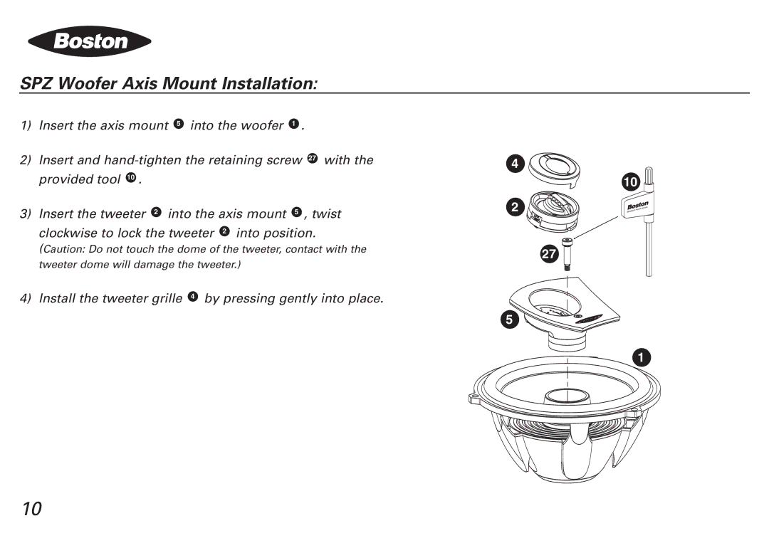 Boston Acoustics SPZ50, SPZ60 manual SPZ Woofer Axis Mount Installation 