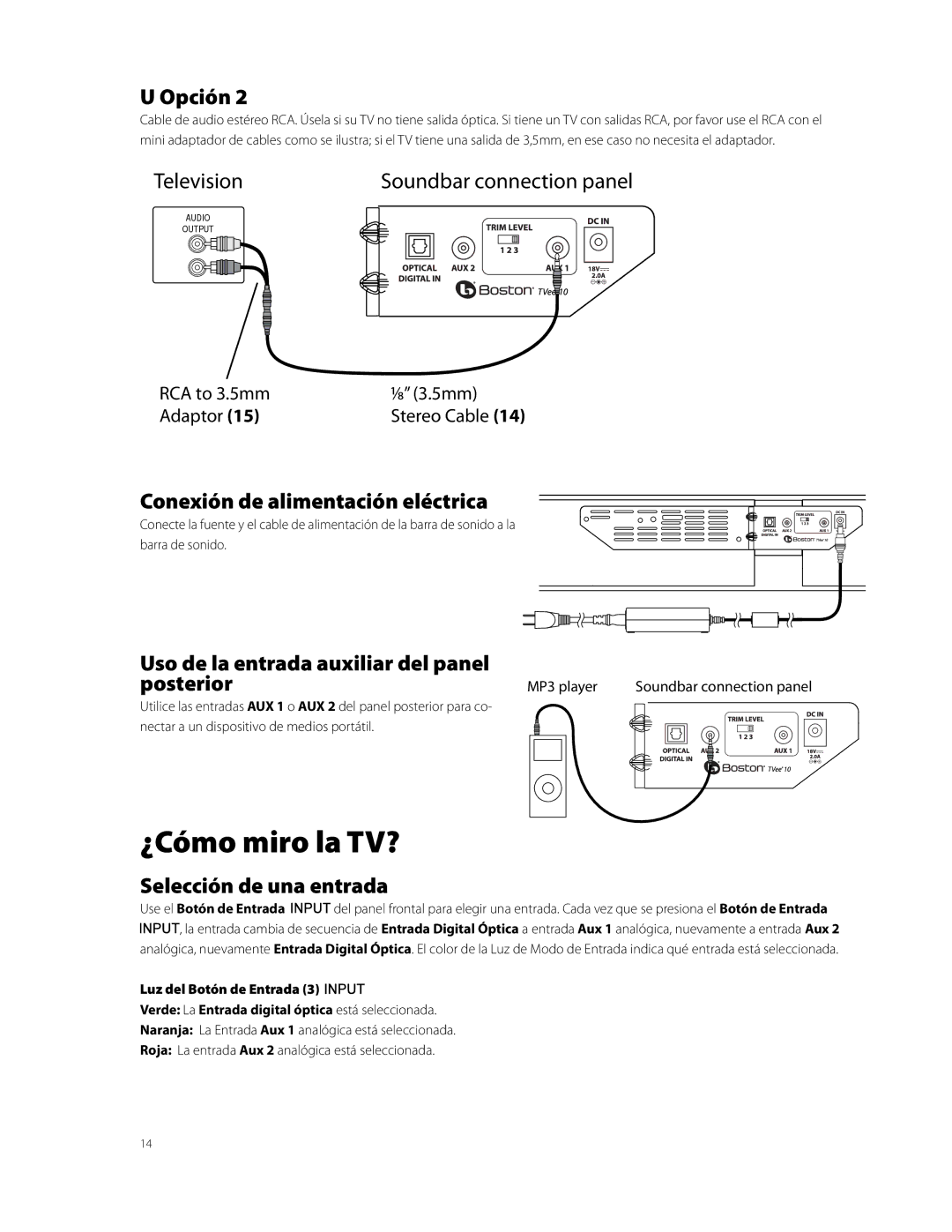 Boston Acoustics TVEEM10B ¿Cómo miro la TV?, Opción, Conexión de alimentación eléctrica, Selección de una entrada 