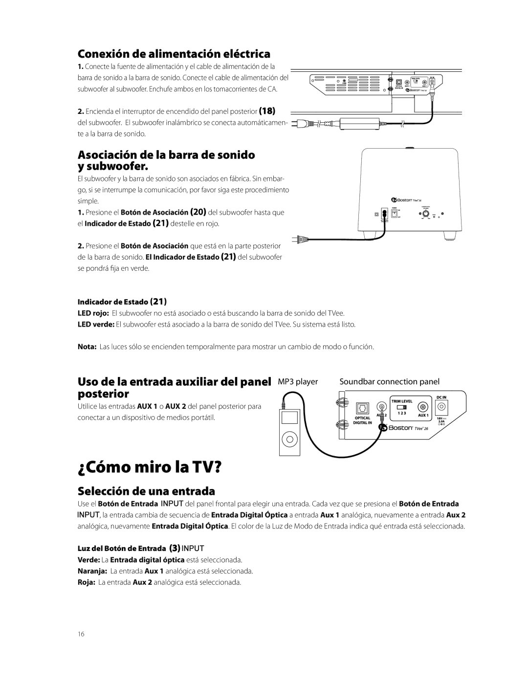 Boston Acoustics TVEEM26B owner manual ¿Cómo miro la TV? 