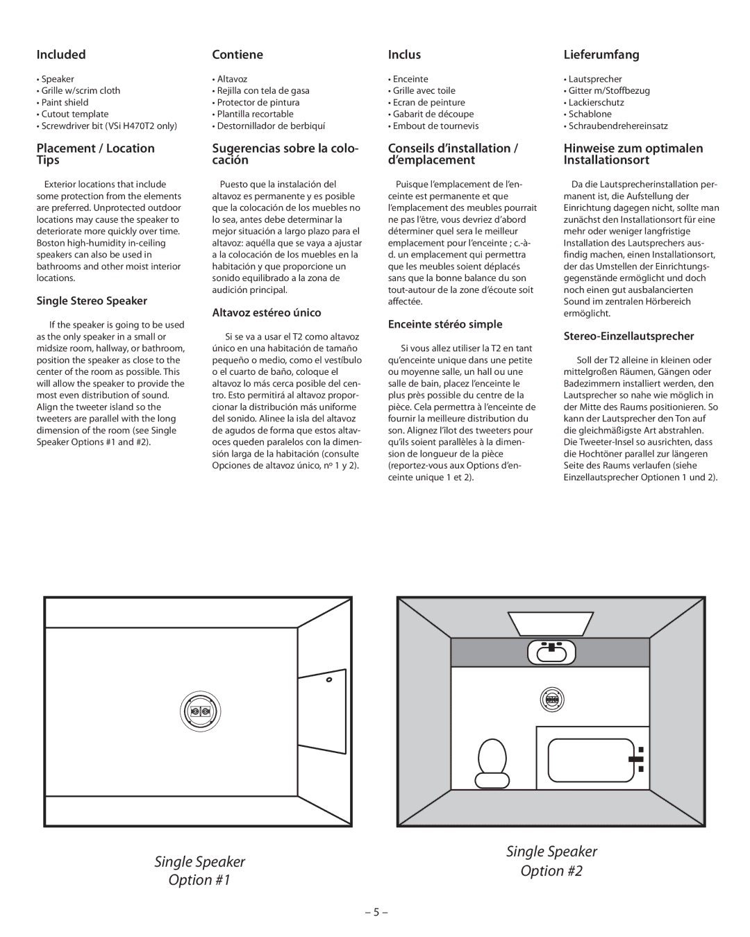 Boston Acoustics HSi H460T2, VSi H470T2 manual Single Speaker Option #1 Option #2 